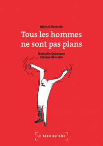 Tous les hommes ne sont pas plans (tirage de tête)